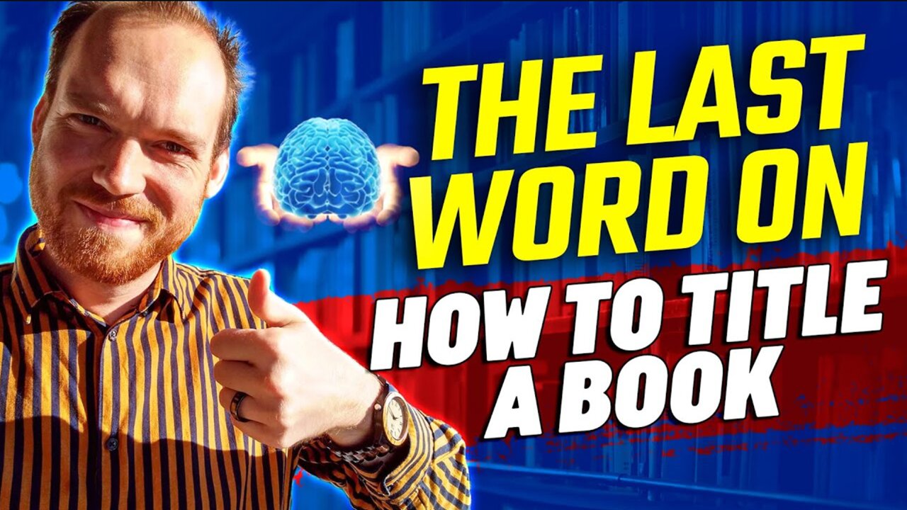 The Last Word on How to Title a Book: Tips from Celebrity Ghostwriter and Writing Coach Joshua Lisec