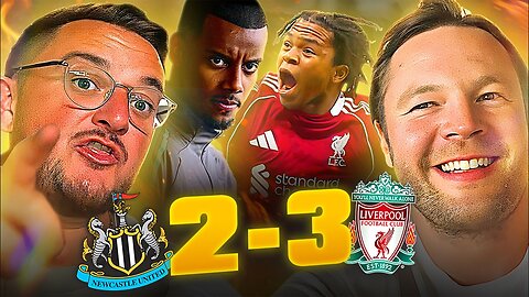 Matty PROUD! Isak Has To Leave! | Newcastle 2-3 Liverpool