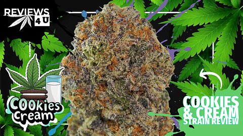 COOKIES & CREAM (STRAIN REVIEW) | REVIEWS 4 U