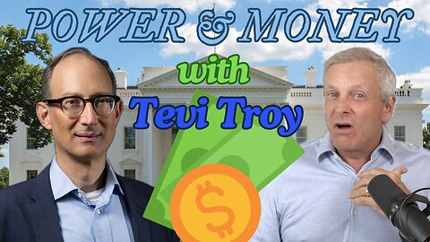 Power & Money with Tevi Troy