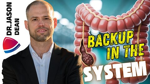 Dr. Jason Dean - Ep 2077 - Are You Backed Up? Are you Creating Disease?