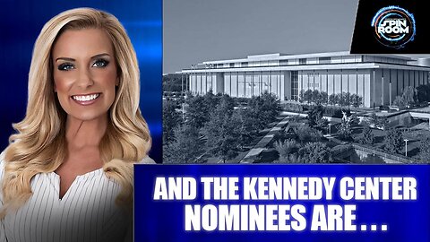 AND THE KENNEDY CENTER NOMINEES ARE...
