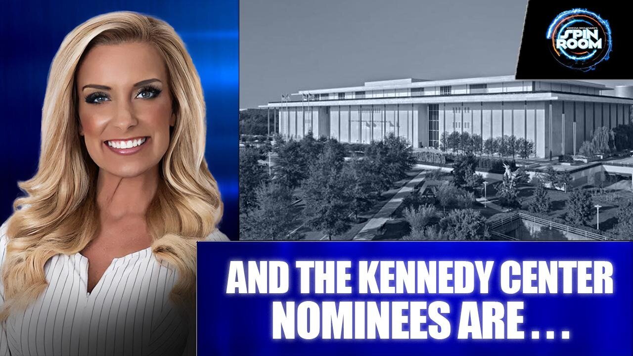 AND THE KENNEDY CENTER NOMINEES ARE...
