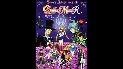 Sora's Adventures of Sailor Moon R The Movie Part 1