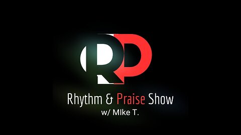 Rhythm and Praise Show Season 1 Episode 6