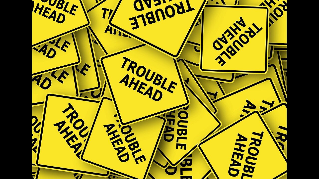 Trouble