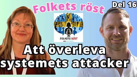 Banken, Skatteverket och förtalet – Tobbes kamp mot systemet - Folkets röst 16