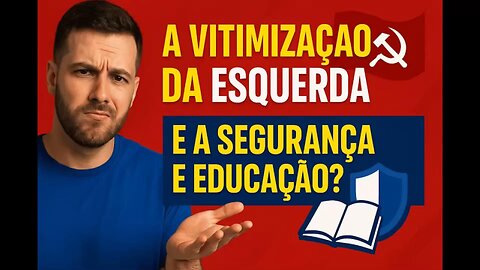 Enquanto a esquerda se vitimiza, a segurança e a educação desmoronam! 📚🚔🔥