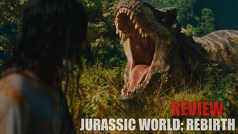 Jurassic World Rebirth - Review