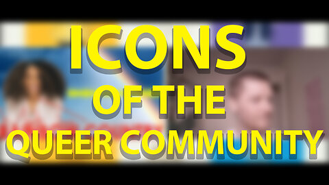Rainbow Country - Icons Of The Queer Community