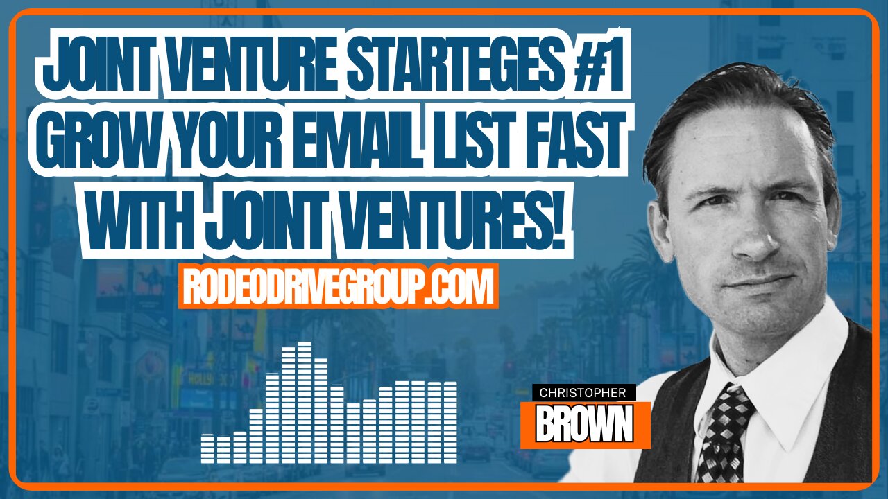 JV Examples & Strategies #1 - Build A Large Email List with Joint Ventures