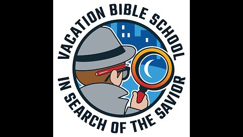 In Search of the Savior - VBS