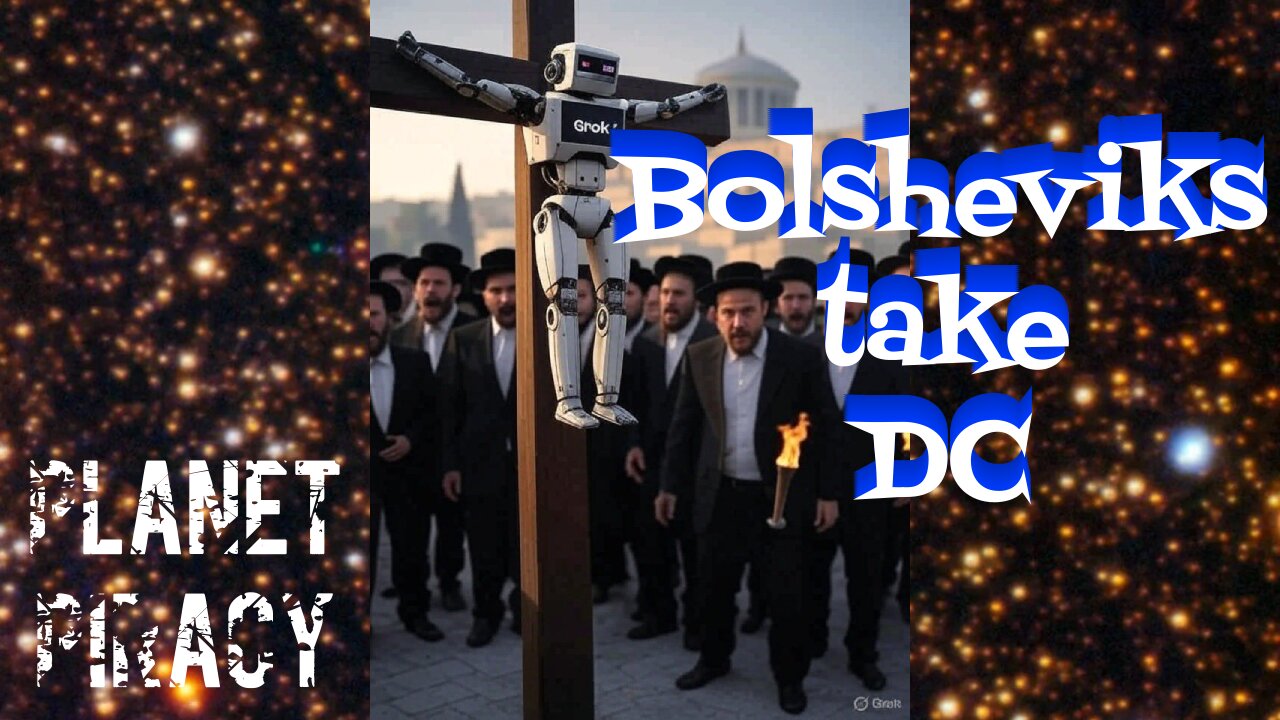 Planet Piracy 210: Bolsheviks Take DC