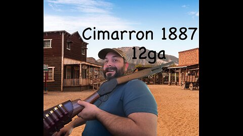 The Cimarron 1887 12GA Lever Action Shotgun