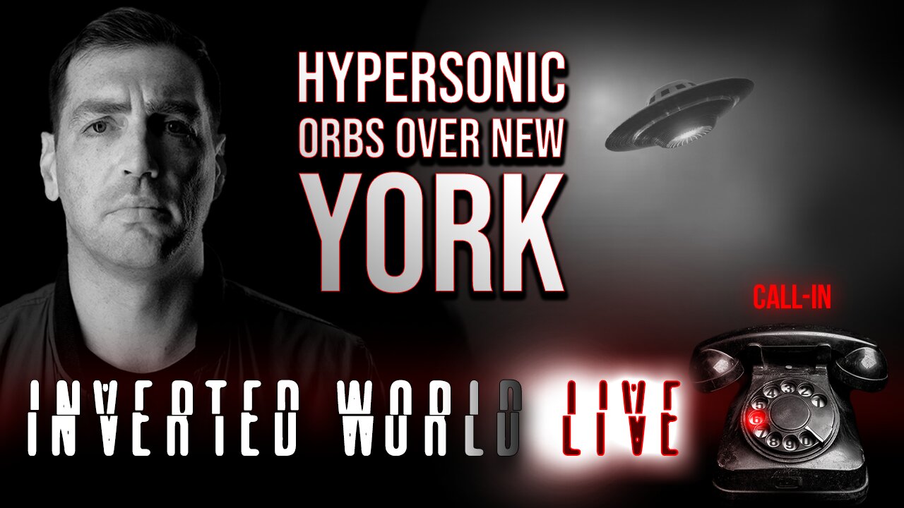 Hypersonic Orbs Over New York | Ep. 66