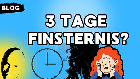 3 Tage Finsternis