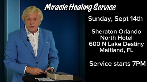 Miracle Healing Service THIS SUNDAY 9/14/25