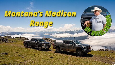 Montana's Madison Range: From Iron Mountain to Garnet Mountain