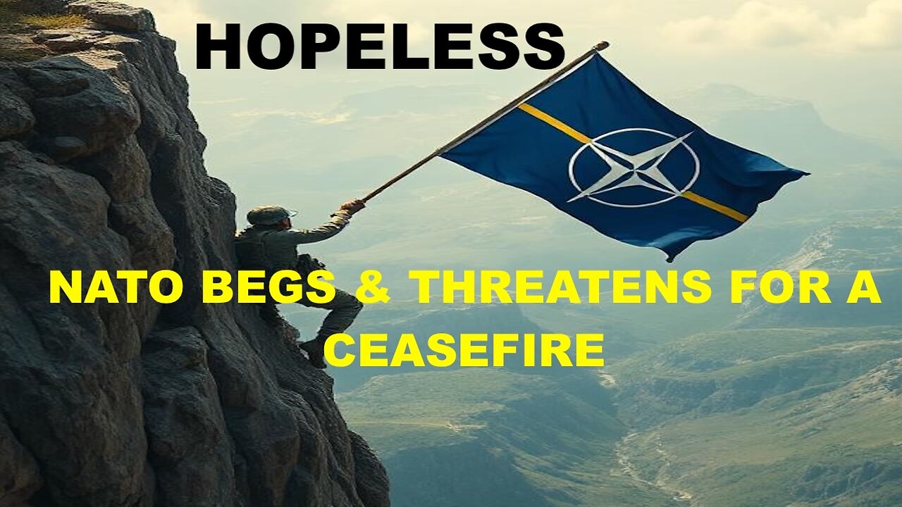 HOPELESS - THE REAL REASON THAT NATO BEGS AND THREATENS RUSSiA FOR A NON-EXISTENT CEASE FIRE