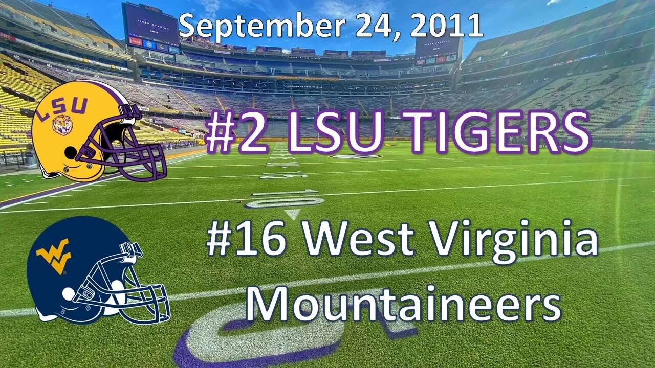 9/24/11 - #2 LSU vs #16 West Virginia