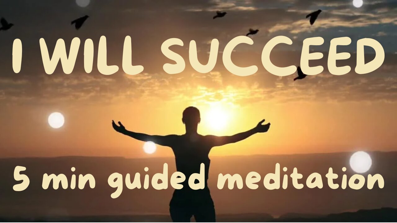 5-Minute Guided Meditation for Success | Unlock Your Full Potential