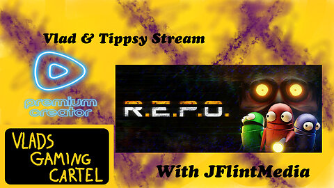 Repo With JFlintMedia | Vlad & Tippsy Stream #BadAtGaming