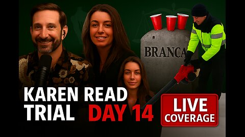 Karen Read Trial - Day 14 - Week Four Begins
