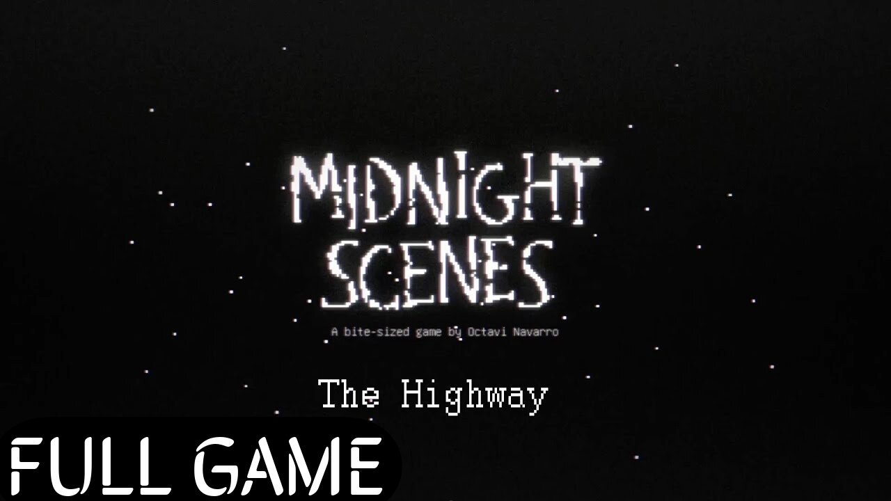 WAS IT ALL A NIGHTMARE? || Midnight Scenes: The Highway || Full Game