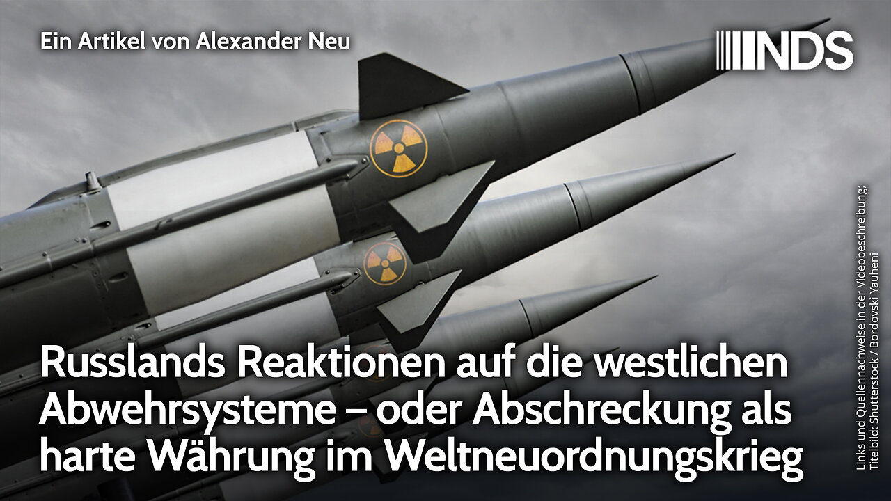 Russlands Reaktionen auf die westlichen Abwehrsysteme – oder Abschreckung m Weltneuordnungskrieg