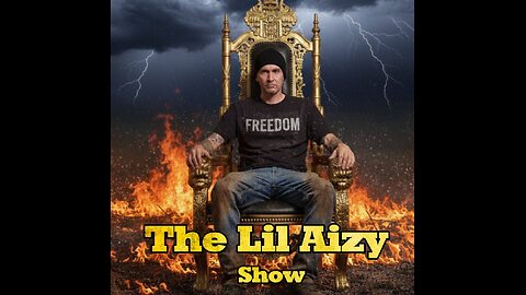 THE LIL AIZY SHOW