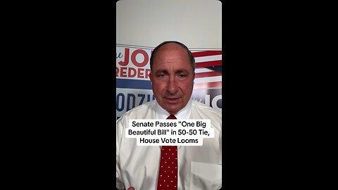 Senate Passes "One Big Beautiful Bill" in 50-50 Tie, House Vote Looms