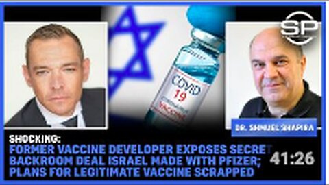 "Ex-Vaccine Developer Reveals Israel's Secret Agreement with Pfizer"