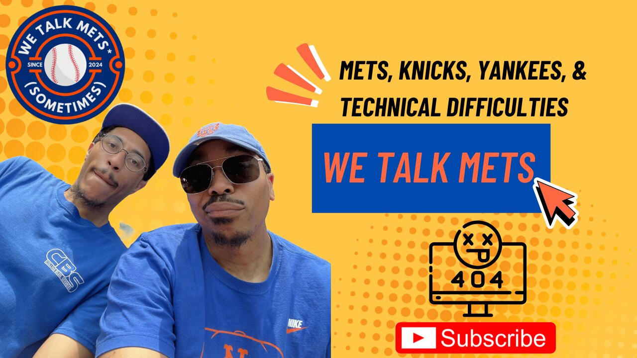 We Talk Mets - 05-26-2025