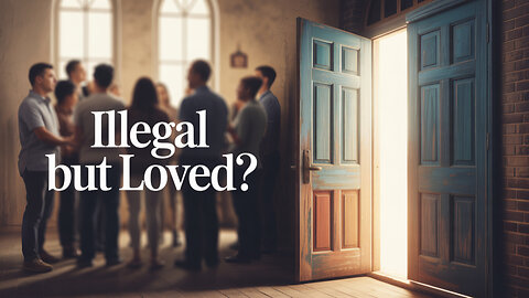Illegal but Loved? The Church Response to ICE and Deportations.