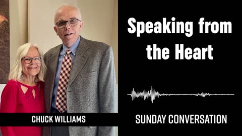 “Speaking from the Heart” | Sunday Conversation 07/27/2025