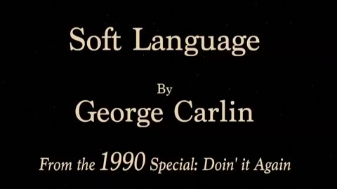 "Truth-Concealing Words - George Carlin"