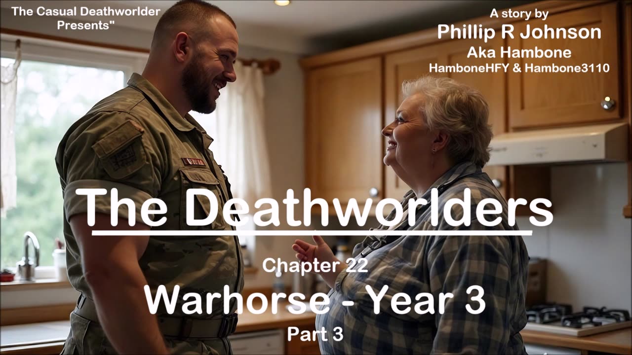 The Deathworlders - Chapter 22 - Warhorse - Year 3 - Part 3