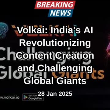 Volkai: India's AI Revolutionizing Content Creation and Challenging Gl