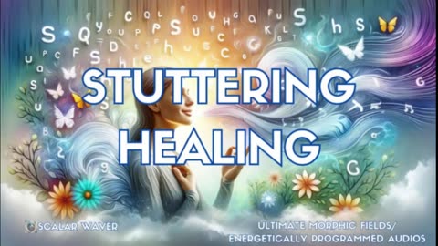 Stuttering Healing +33X