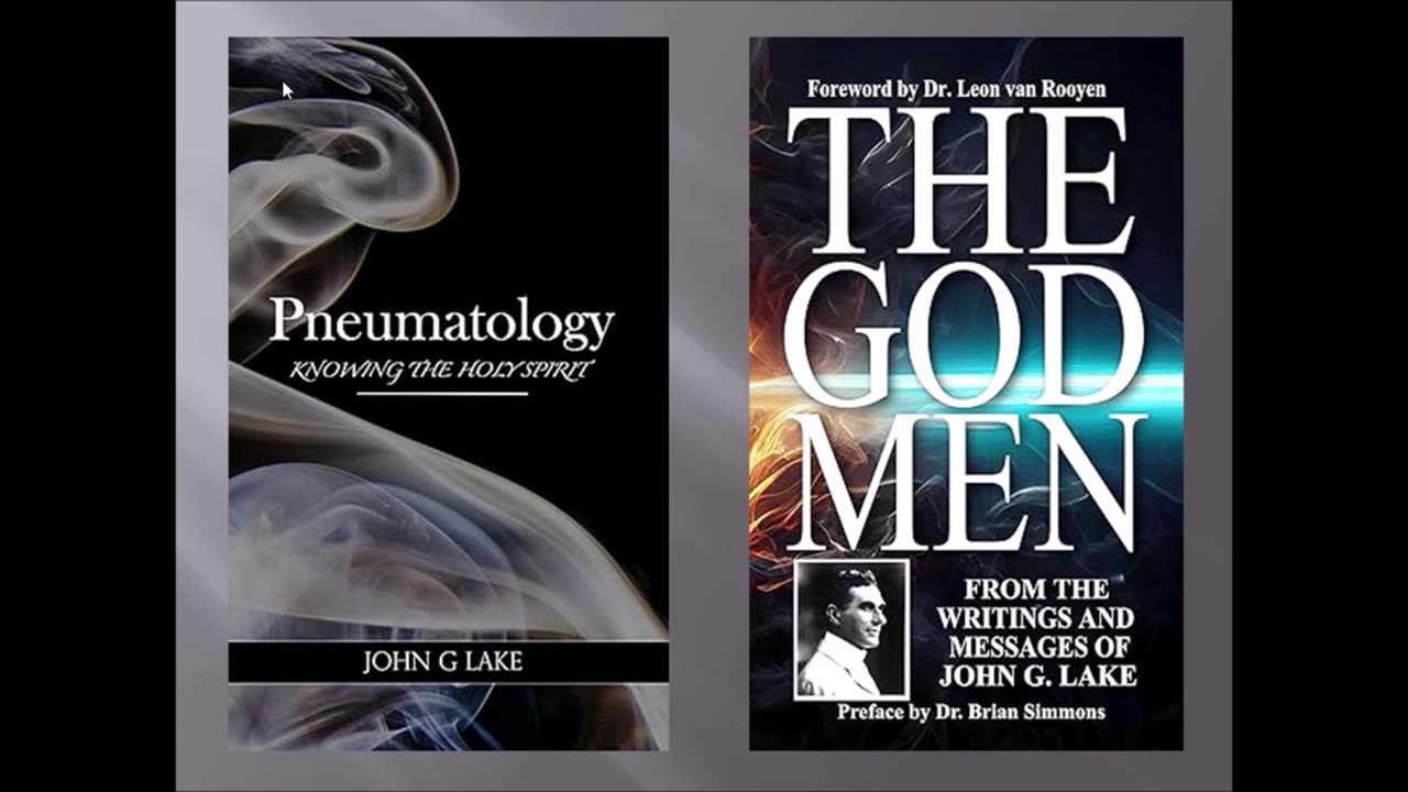 John G. Lake The Second Crowning 1916 Part I