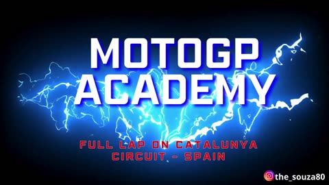 MOTOGP ACADEMY | FULL LAP IN BARCELONA, ON THE TRADITIONAL CATALUNYA TRACK | PLAYSTATION