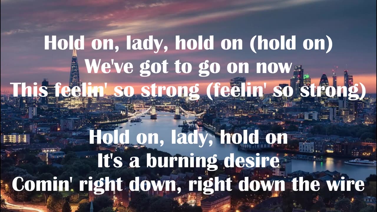 HOLD ON