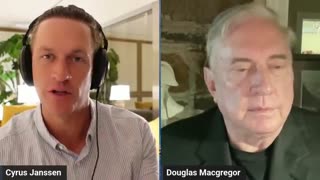 Col. Douglas Macgregor & Cyrus Janssen Interview