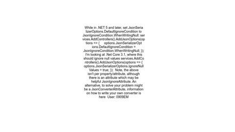 Ignore property when null using the new Net Core 3.0 Json