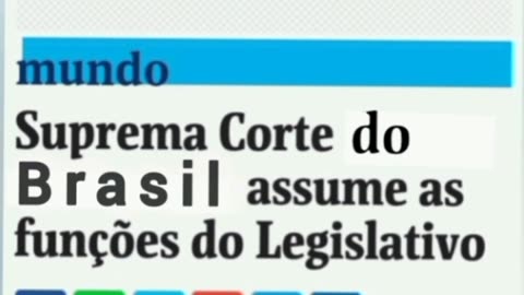 DITADURA: SUPREMA CÔRTE DO BRASIL ASSUME FUNÇÕES DO LEGISLATIVO. 2025/07/16