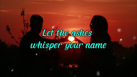 Burn Me - new love song (Lyrics) #tocxicalor #romantic #lyrisc
