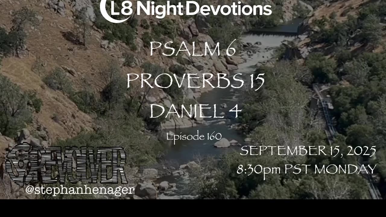 L8NIGHTDEVOTIONS REVOLVER -PSALM 6 PROVERBS 15- DANIEL 4- READING WORSHIP PRAYERS
