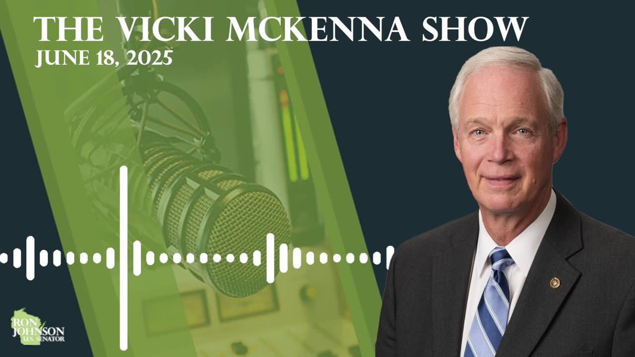 Sen Johnson on The Vicki McKenna Show 6.18.25