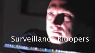 SURVEILLANCE BLOOPERS COMEDY