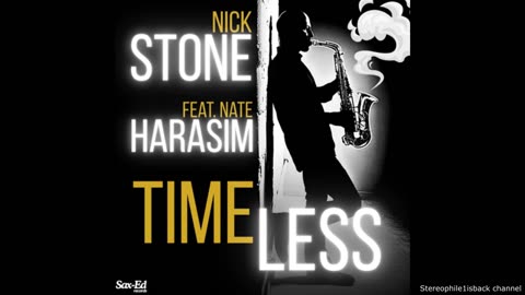 Nick Stone feat. Nate Harasim – Timeless